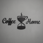 Coffee Home Kum Saati Duvar Yazısı detay